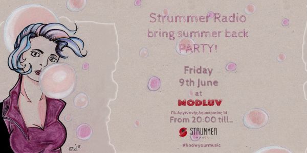 Strummer Radio’s Bring summer back party!